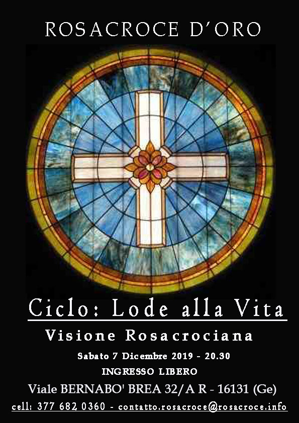 Ciclo: Lode a la Vita - visione Rosacruciana