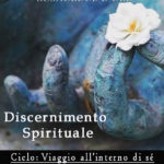 Discernimento Spirituale - ciclo: La conoscenza di sé